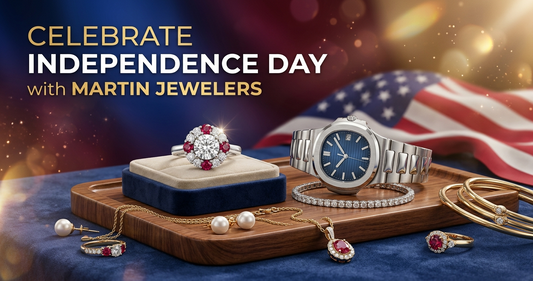 Celebrate Every Moment of Independence Day with Martin Jewelers